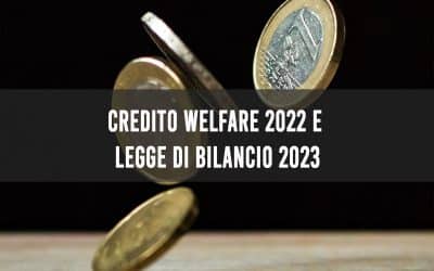 Credito welfare 2022 e Legge di Bilancio 2023